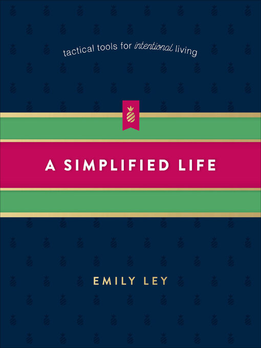 Title details for A Simplified Life by Emily Ley - Wait list